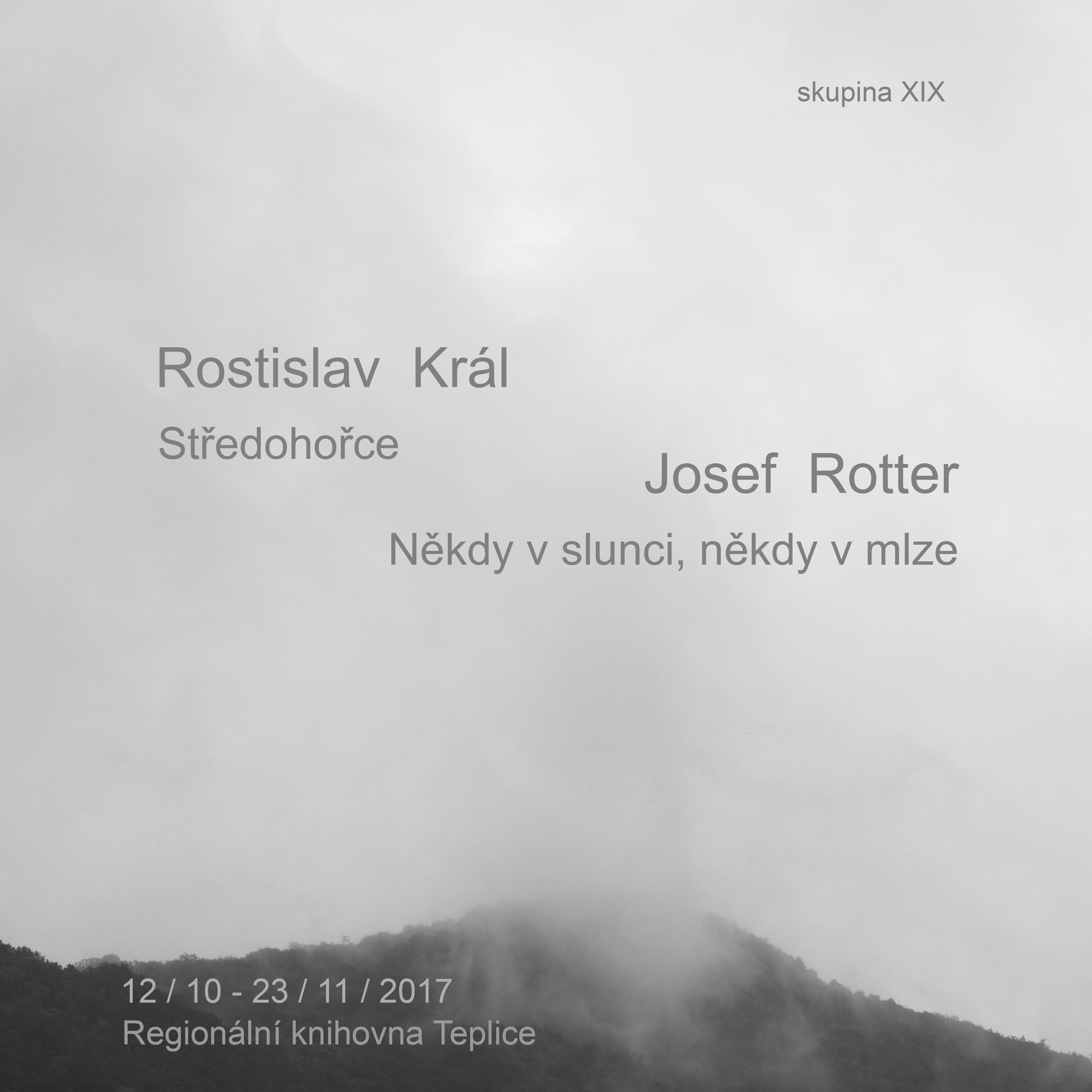 Výstava fotografií Rostislava Krále a Josefa Rottera